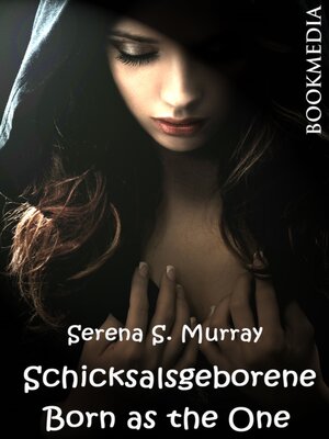 cover image of Schicksalsgeborene. Born as the One
